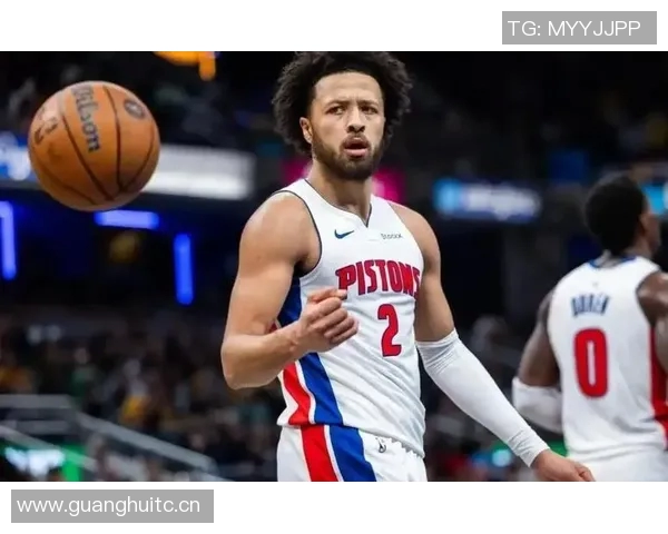 基德赞扬活塞队训练刻苦康宁汉姆被视为全球顶尖球员之一